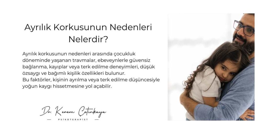 Ayrılık korkusunun nedenleri nelerdir