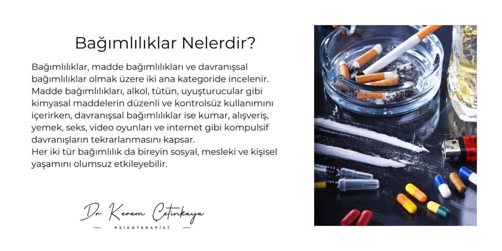 bağımlılıklar nelerdir 