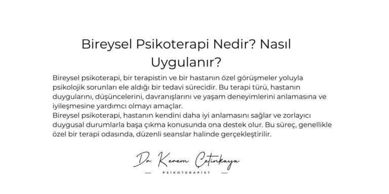 Bireysel Psikoterapi Nedir? Nasıl Uygulanır?