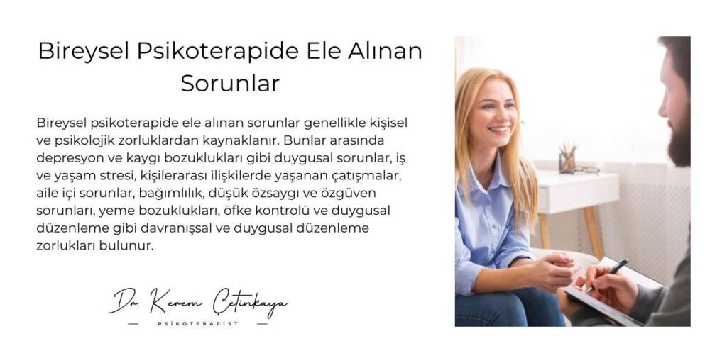 bireysel psikoterapide ele alınan sorunlar 