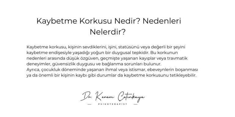 Kaybetme Korkusu Nedir? Nedenleri Nelerdir?