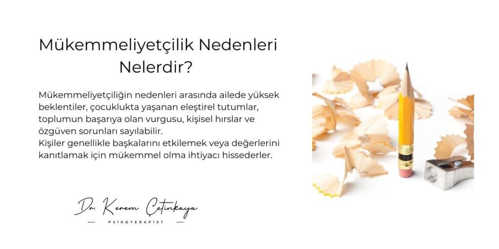 Mükemmeliyetçilik Nedenleri Nelerdir