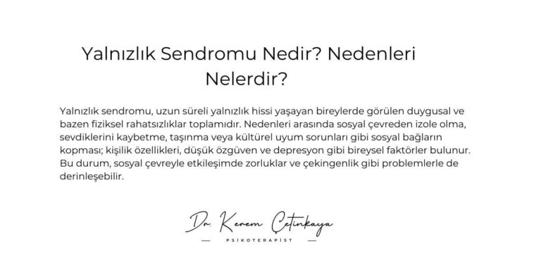 Yalnızlık Sendromu Nedir? Nedenleri Nelerdir?