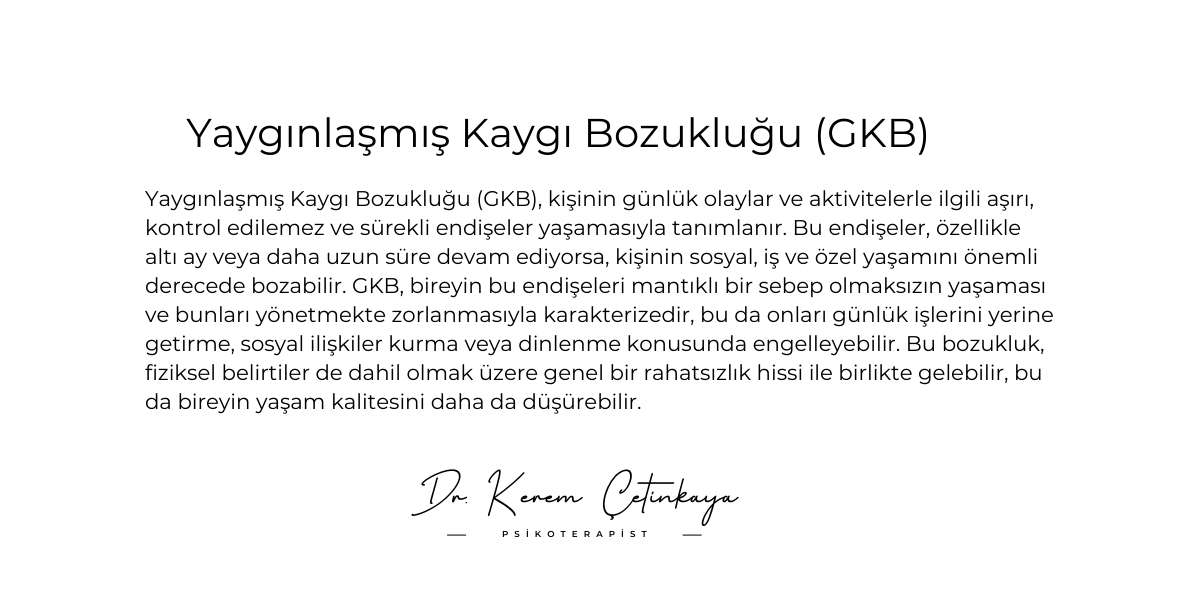 Yaygınlaşmış Kaygı Bozukluğu